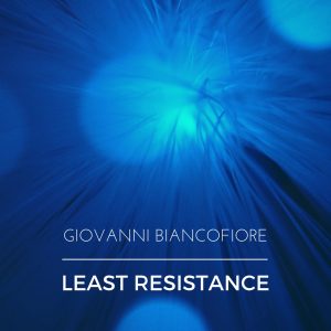 giovanni biancofiore | least resistance